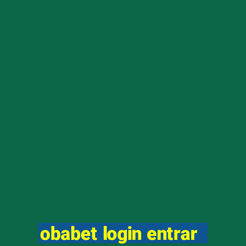 obabet login entrar